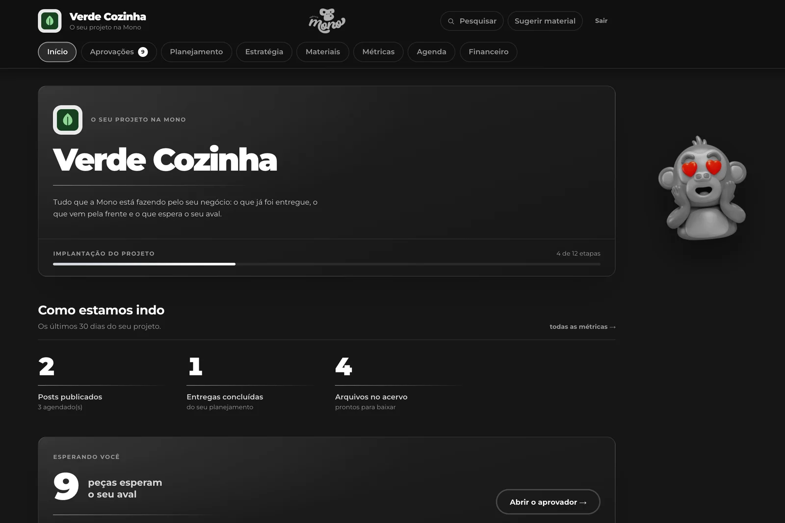 Portal do cliente da Mono: as entregas e as aprovações pendentes